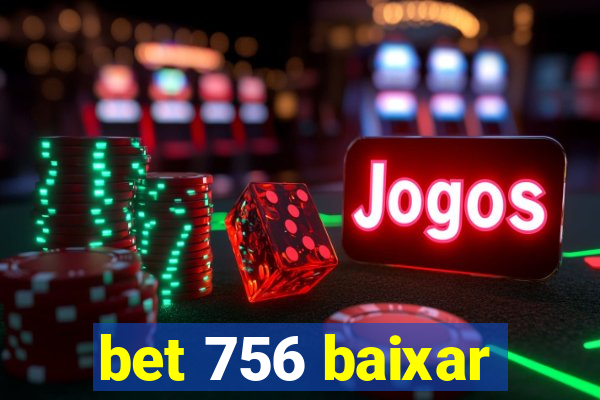 bet 756 baixar